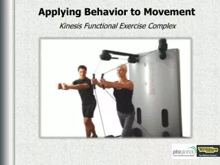 Applying Behavior to Movement