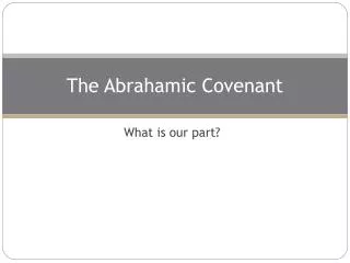 The Abrahamic Covenant