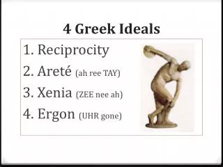 4 Greek Ideals