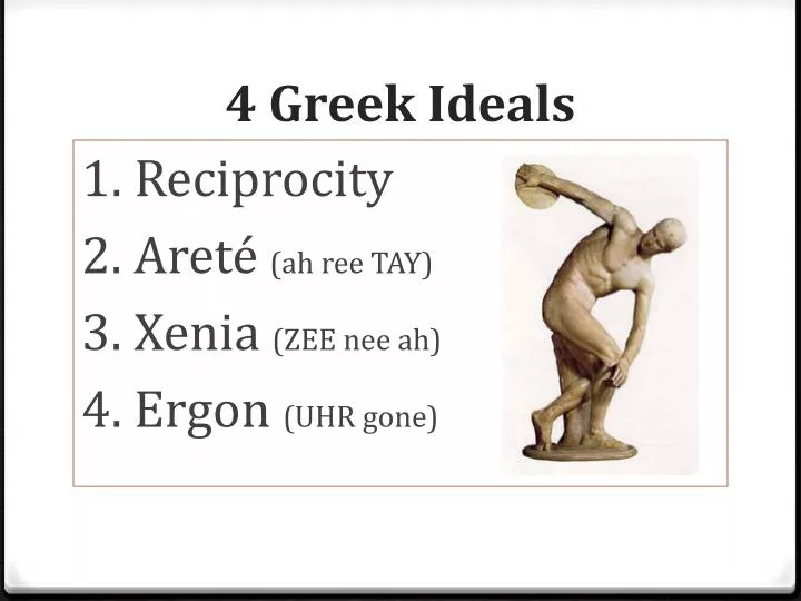4 greek ideals