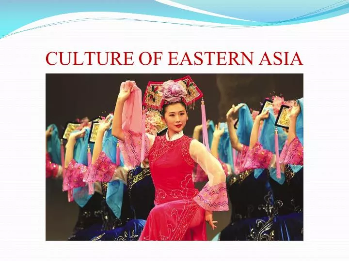 culture of eastern asia