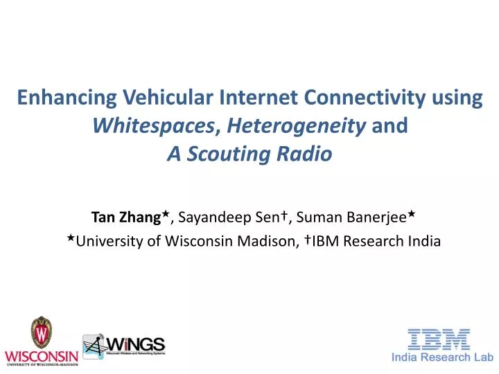 enhancing vehicular internet connectivity using whitespaces heterogeneity and a scouting radio