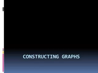 Constructing Graphs