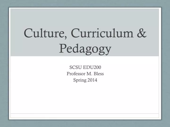 culture curriculum pedagogy