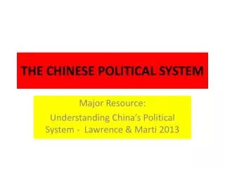 THE CHINESE POLITICAL SYSTEM