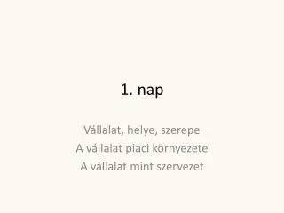 1. nap