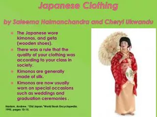 Japanese C lothing by Saleema H aimanchandra and Cheryl Ukwandu