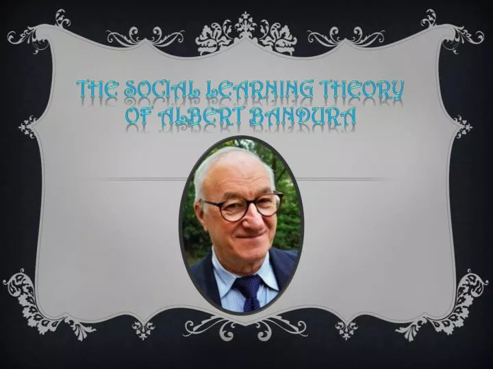 the social learning theory of albert bandura