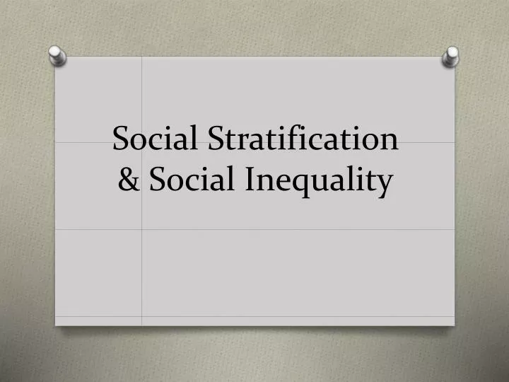 social stratification social inequality