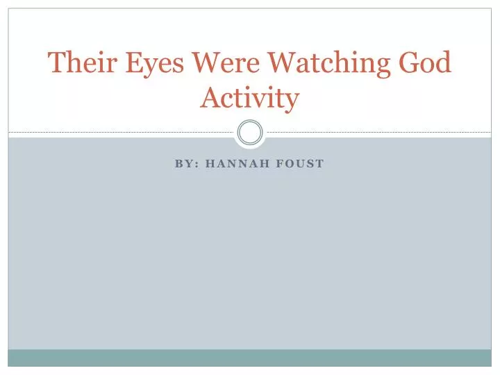 their eyes were watching god activity