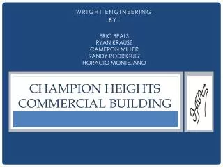 CHAMPION HEIGHTS COMMERCIAL BUILDING