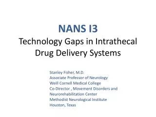 NANS I3 Technology Gaps in Intrathecal Drug Delivery Systems