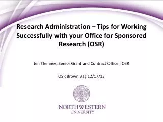 Jen Thennes, Senior Grant and Contract Officer, OSR OSR Brown Bag 12/17/13