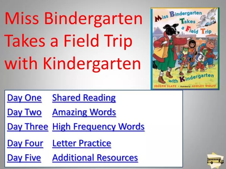 miss bindergarten takes a field trip with kindergarten