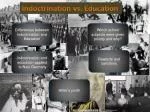 Indoctrination vs. Education - slide 1