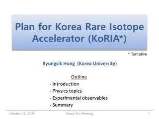Plan for Korea Rare Isotope Accelerator ( KoRIA *)