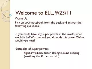 Welcome to ELL, 9/23/11