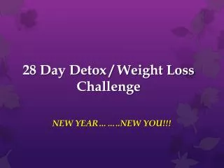 28 Day Detox / Weight Loss Challenge