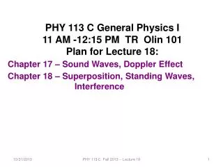 PHY 113 C General Physics I 11 AM -12:15 PM TR Olin 101 Plan for Lecture 18: