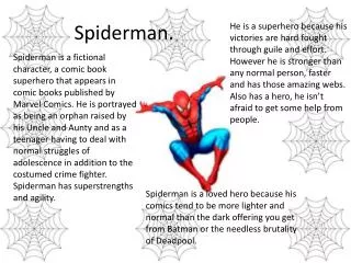 Spiderman.