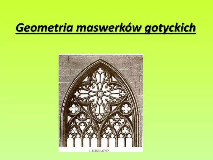 geometria maswerk w gotyckich