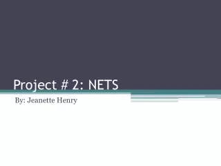 Project # 2: NETS