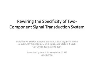 Rewiring the Specificity of Two-Component Signal Transduction System