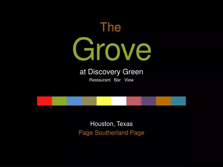 grove at discovery green