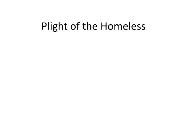 plight of the homeless