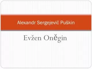 alexandr sergejevi pu kin