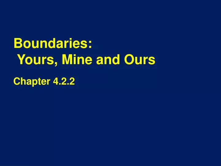 boundaries yours mine and ours