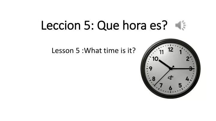 leccion 5 que hora es