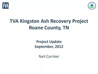 TVA Kingston Ash Recovery Project Roane County, TN