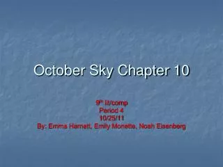 October Sky Chapter 10