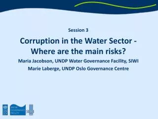Session 3 Corruption in the Water Sector - Where are the main risks?