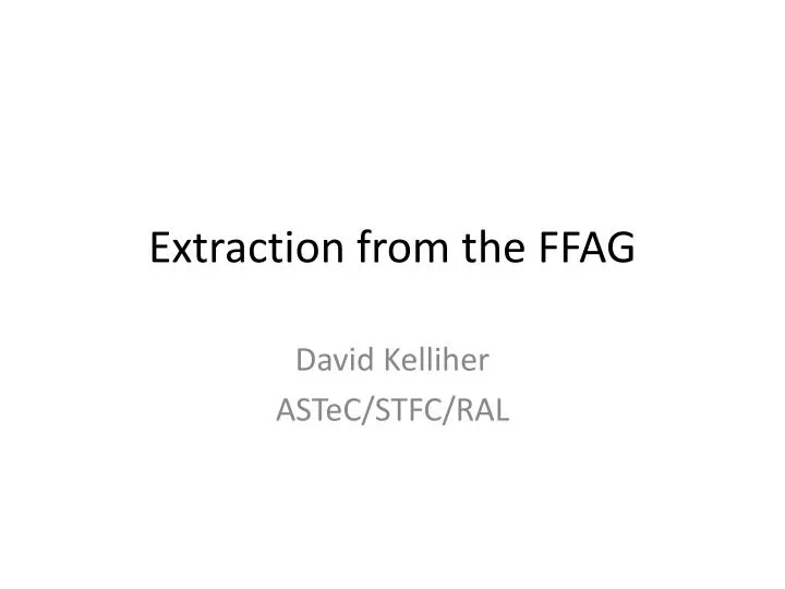 extraction from the ffag