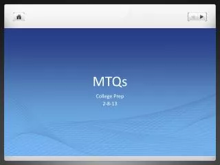 MTQs