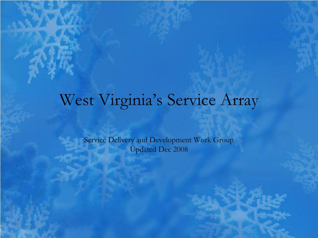 PPT - West Virginia’s Service Array PowerPoint Presentation, free ...