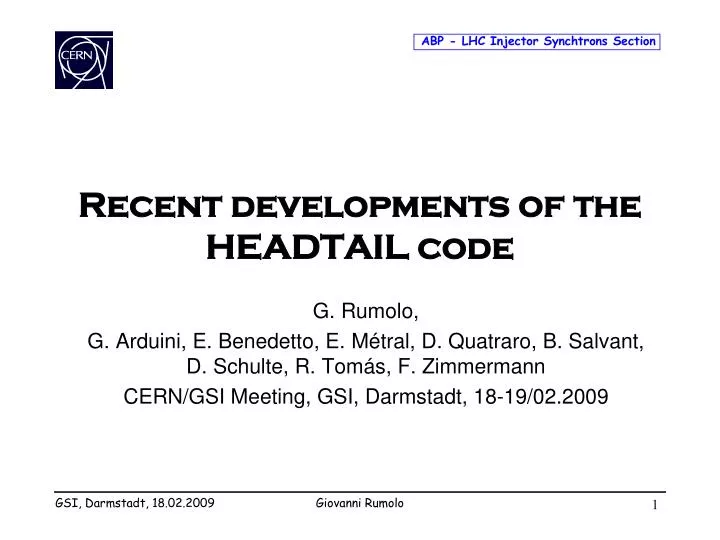 recent developments of the headtail code