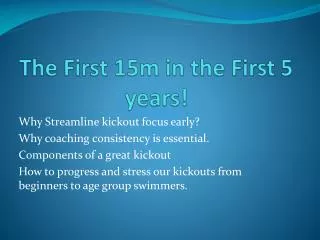 The First 15m in the First 5 years!