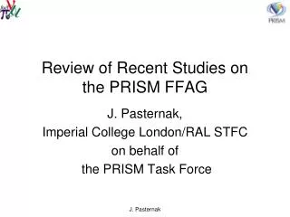 Review of Recent Studies on the PRISM FFAG