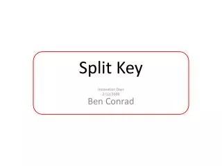 Split Key