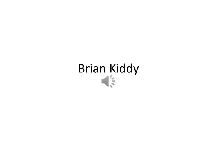 brian kiddy