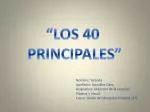 “LOS 40 PRINCIPALES” - slide 1
