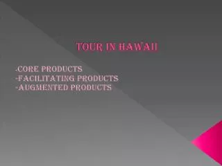 Tour in Hawaii