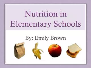 Nutrition in Elementary Schools