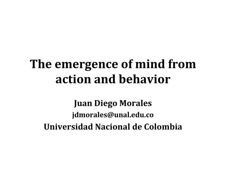 the emergence of mind from action and behavior