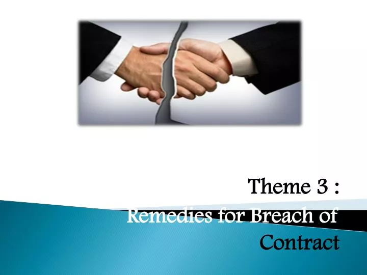theme 3 remedies for breach of contract