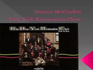 Donnie McClurkin New York Restoration Choir