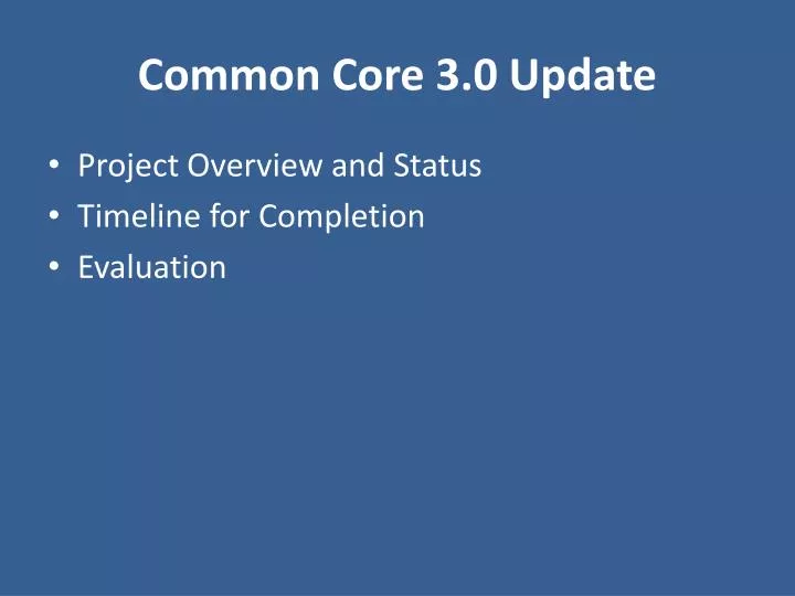 common core 3 0 update